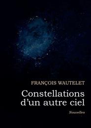 Couverture constellations d un autre ciel